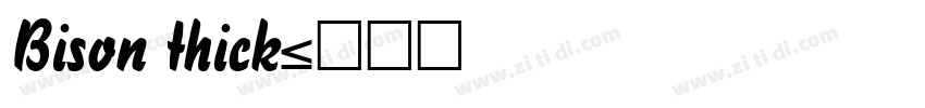 Bison thick字体转换